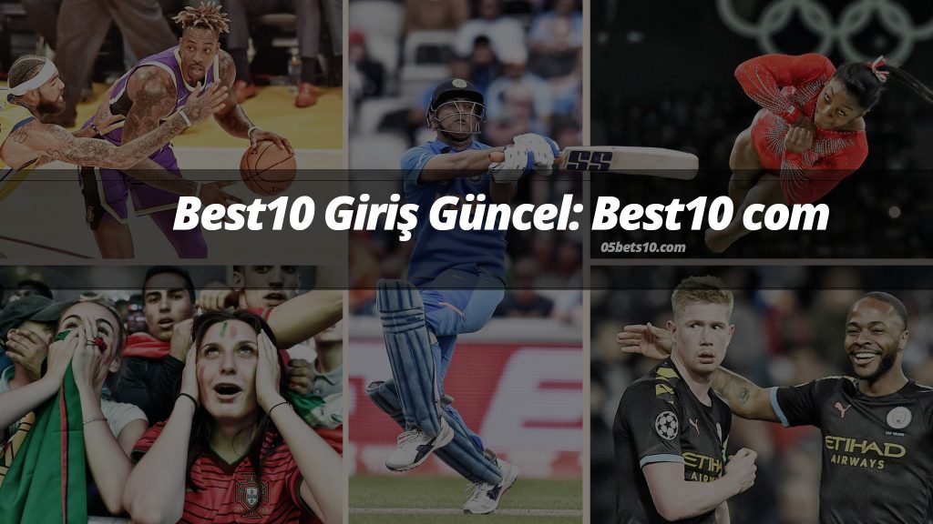 Best10 Giriş Güncel: Best10 com